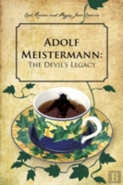 Bertrand.pt - Adolf Meistermann: The Devil'S Legacy