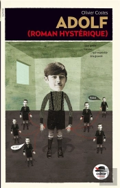 Adolf - Roman Hysterique