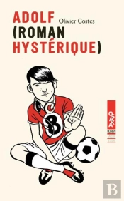 Adolf (Roman Hysterique)