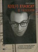 Adolfo Kaminsky El Falsificador