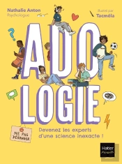 Adologie : Devenez Les Experts D'Une Science Inexacte !