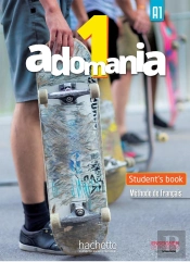 Adomania 1 - Student'S Book + Version Numérique (A1) : A1