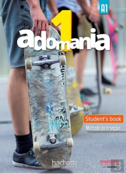 Bertrand.pt - Adomania 1 - Student'S Book + Version Numérique (A1) : A1