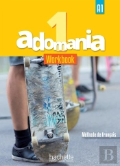 Adomania 1 - Workbook + Parcours Digital (A1) : A1