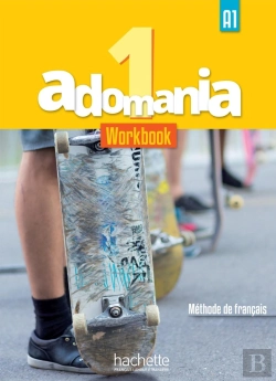 Bertrand.pt - Adomania 1 - Workbook + Parcours Digital (A1) : A1