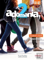 Adomania 2 : Student'S Book ; A1.2>A2.1
