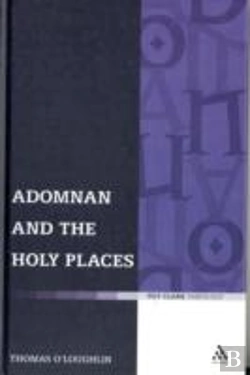 Bertrand.pt - Adomnan And The Holy Places