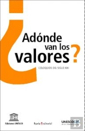 ¿Adónde Van Los Valores?