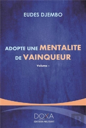 Adopte Une Mentalité De Vainqueur