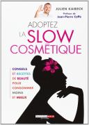 Adoptez La Slow Cosmetique