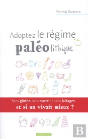 Adoptez Le Régime Paléolithique