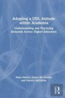 Adopting A Udl Attitude Within Academia