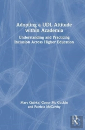 Adopting A Udl Attitude Within Academia