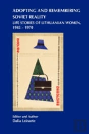Adopting And Remembering Soviet Reality