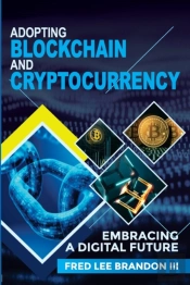 Adopting Blockchain And Cryptocurrency