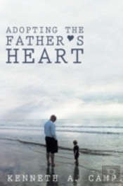 Adopting The Father'S Heart