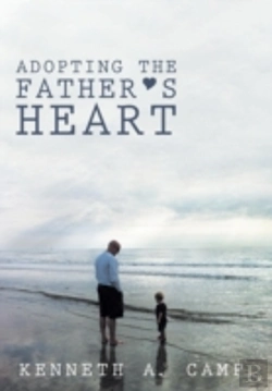 Bertrand.pt - Adopting The Father'S Heart