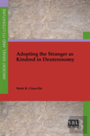 Adopting The Stranger As Kindred In Deuteronomy