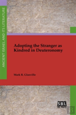 Bertrand.pt - Adopting The Stranger As Kindred In Deuteronomy