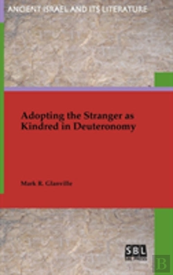 Bertrand.pt - Adopting The Stranger As Kindred In Deuteronomy
