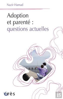 Bertrand.pt - Adoption Et Parenté : Questions Actuelles