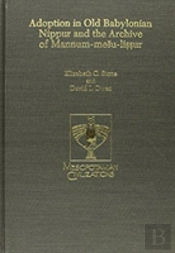 Adoption In Old Babylonian Nippur And The Archive Of Mannum-Mesu-Lissur