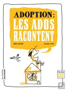 Bertrand.pt - Adoption : Les Ados Racontent