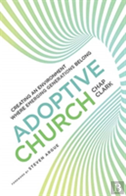 Bertrand.pt - Adoptive Church Â€“ Creating An Environment Where Emerging Generations Belong
