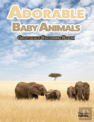 Adorable Baby Animals Grayscale Coloring Book