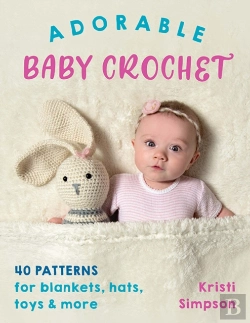 Bertrand.pt - Adorable Baby Crochet
