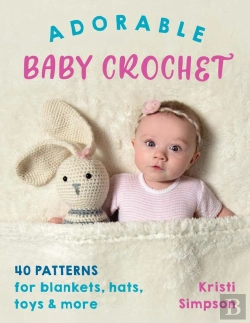 Bertrand.pt - Adorable Baby Crochet