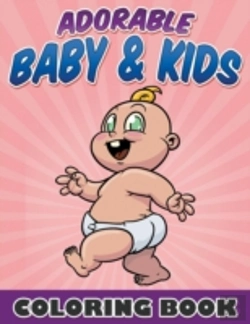 Bertrand.pt - Adorable Baby & Kids Coloring Book