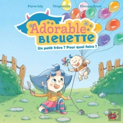 Bertrand.pt - Adorable Bleuette Tome 2 : Un P'Tit Frère, Pour Quoi Faire ?