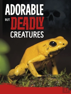 Bertrand.pt - Adorable But Deadly Creatures