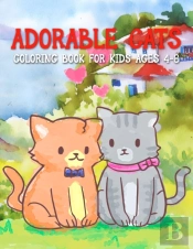 Adorable Cat Coloring Book For Kids Ages 4-8