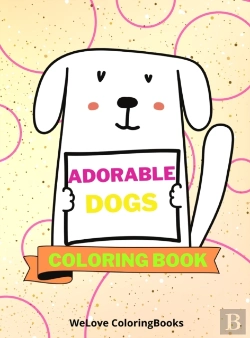 Bertrand.pt - Adorable Dogs Coloring Book