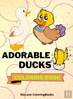 Bertrand.pt - Adorable Ducks Coloring Book