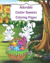Adorable Easter Bunnies Coloring Pages
