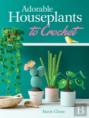 Adorable Houseplants To Crochet