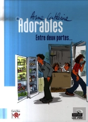 Adorables T.4 ; Entre Deux Portes