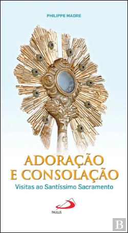 Bertrand.pt - Adoração e Consolação