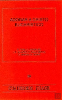 Bertrand.pt - Adorar A Cristo Eucar¡Stico