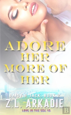 Bertrand.pt - Adore Her, More Of Her: Daisy   Jack, #2