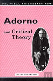 Adorno And Critical Theory