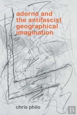 Bertrand.pt - Adorno And The Antifascist Geographical Imagination