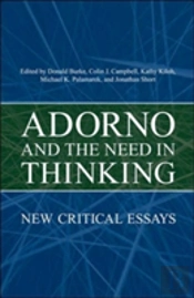 Adorno And The Need In Thinking
