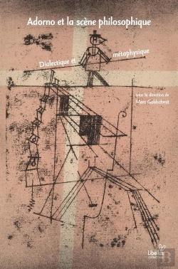Bertrand.pt - Adorno Et La Scène Philosophique : Dialectique Et Métaphysique