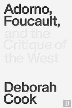 Bertrand.pt - Adorno, Foucault And The Critique Of The West