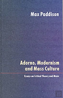 Bertrand.pt - Adorno, Modernism And Mass Culture