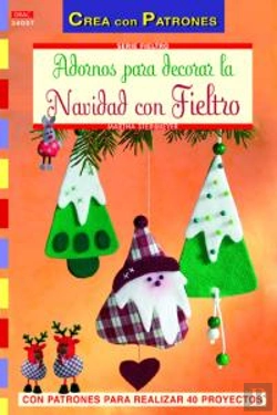 Bertrand.pt - Adornos Para Decorar La Casa En Navidad Con Fieltro